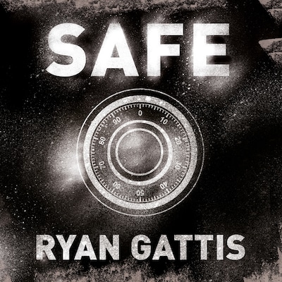 Safe – omslag til lydbogen af Ryan Gattis