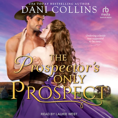 The Prospector's Only Prospect – omslag til lydbogen af Dani Collins