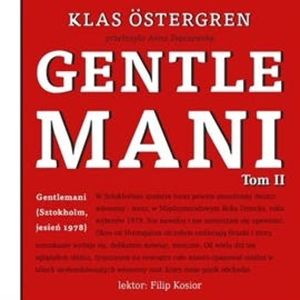 Gentlemani. Tom 2 – okładka audiobooka, autor Klas Östergren