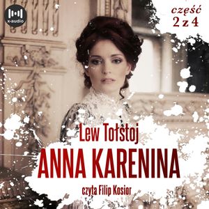 Anna Karenina. Część 2 – okładka audiobooka, autor Lew Tołstoj