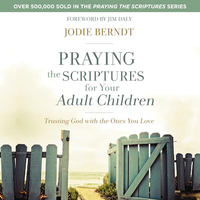 Praying the Scriptures for Your Adult Children – omslag til lydbogen af Jodie Berndt