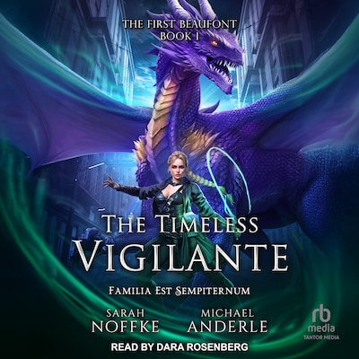 The Timeless Vigilante – omslag til lydbogen af Sarah Noffke, Michael Anderle