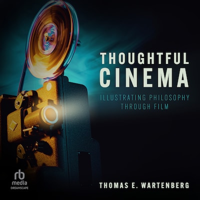 Thoughtful Cinema – omslag til lydbogen af Thomas E. Wartenberg