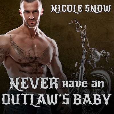 Never Have an Outlaw's Baby – omslag til lydbogen af Nicole Snow