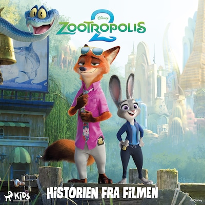 Zootropolis 2 – historien fra filmen – omslag til lydbogen af Disney