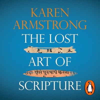 The Lost Art of Scripture – omslag til lydbogen af Karen Armstrong