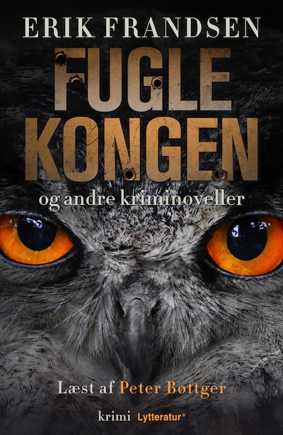 Fuglekongen og andre kriminoveller – omslag til lydbogen af Erik Frandsen