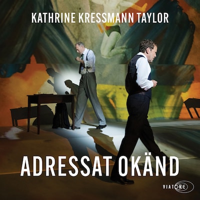 Adressat okänd – omslag till ljudboken av Kathrine Kressmann Taylor