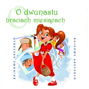 O dwunastu braciach miesiącach – okładka audiobooka, autor Andrzej Sobczak