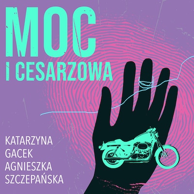 Moc i cesarzowa – okładka audiobooka, autor Katarzyna Gacek, Agnieszka Szczepańska
