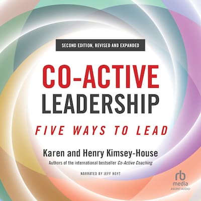 Co-Active Leadership, Second Edition – omslag til lydbogen af Karen Kimsey-House, Henry Kimsey-House