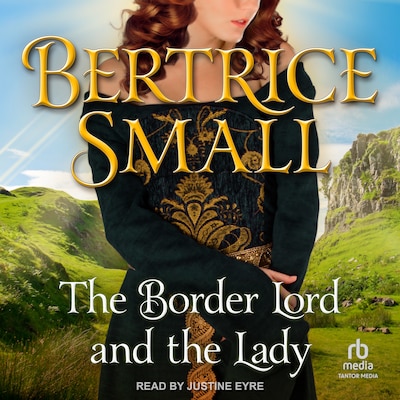 The Border Lord and the Lady – omslag til lydbogen af Bertrice Small