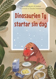 Dinosaurien Ty startar sin dag – omslag till ljudboken av Jill C Faulkner,Marcus Tallberg