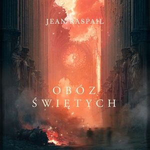 Obóz świętych – okładka audiobooka, autor Jean Raspail