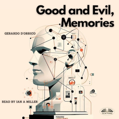 Good And Evil, Memories