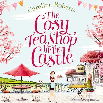 The Cosy Teashop in the Castle