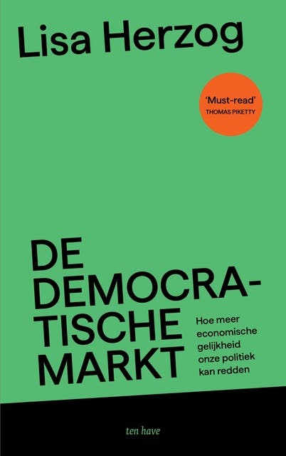 De democratische markt: Hoe meer economische gelijkheid onze politiek kan redden – omslag van het luisterboek van Lisa Herzog