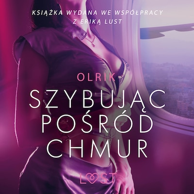 Szybując pośród chmur - opowiadanie erotyczne – okładka audiobooka, autor Olrik