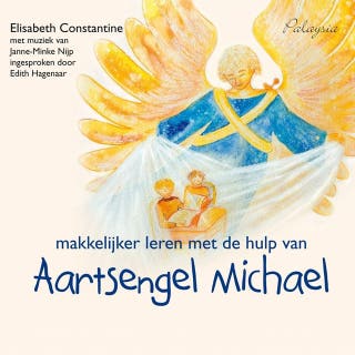 Makkelijker leren met de hulp van aartsengel Michael: 3 meditaties voor kinderen – omslag van het luisterboek van Elisabeth Constantine