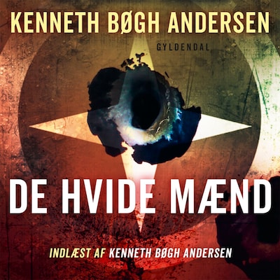 De Hvide Mænd – omslag til lydbogen af Kenneth Bøgh Andersen