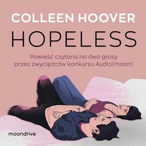 Hopeless – okładka audiobooka, autor Colleen Hoover