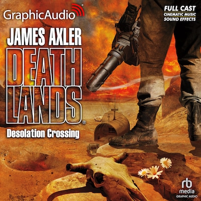Desolation Crossing [Dramatized Adaptation] – omslag til lydbogen af James Axler
