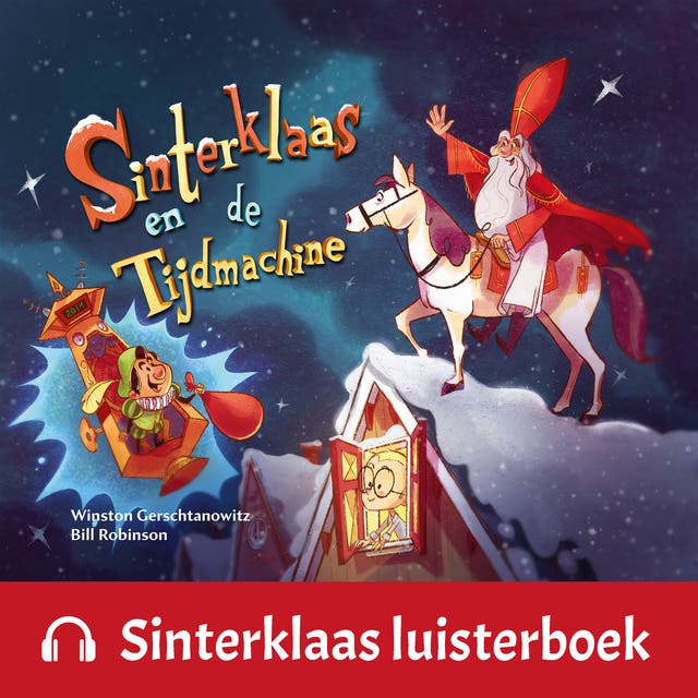 Sinterklaas en de tijdmachine – omslag van het luisterboek van Winston Gerschtanowitz