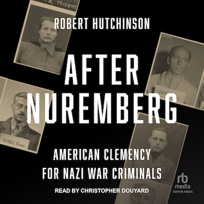 After Nuremberg – omslag til lydbogen af Robert Hutchinson