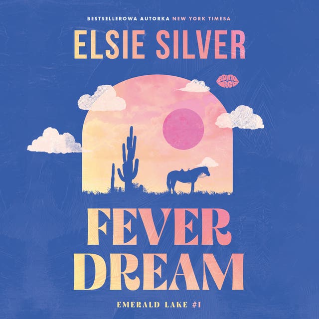 Fever Dream (Emerald Lake #1)