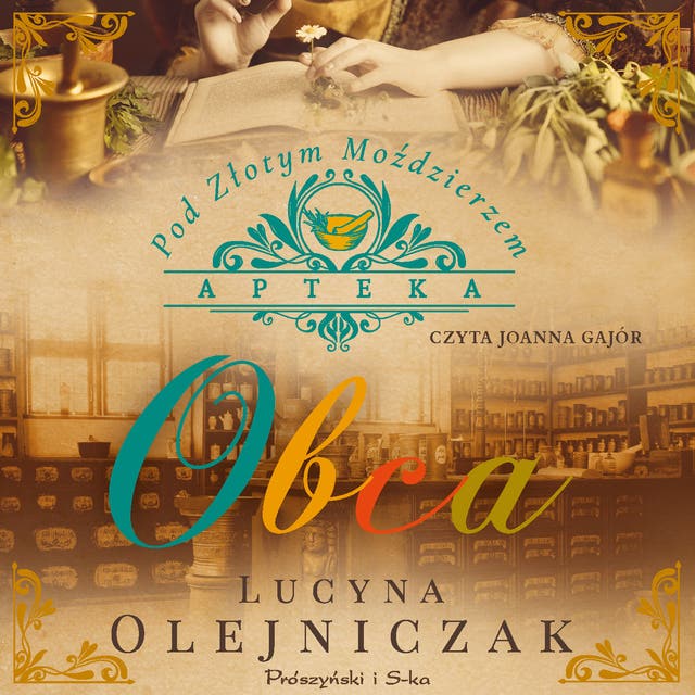 Apteka pod Złotym Moździerzem. Obca