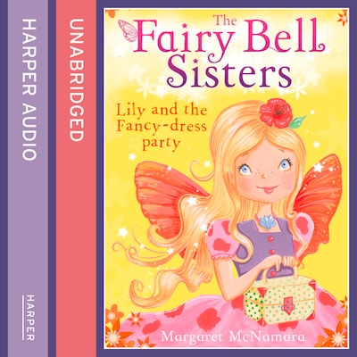The Fairy Bell Sisters: Lily and the Fancy-dress Party