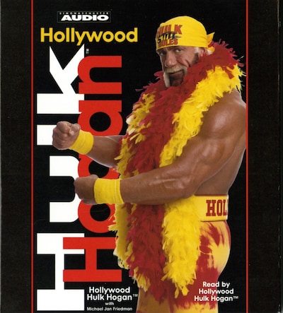 Hollywood Hulk Hogan – omslag van het luisterboek van Hulk Hogan
