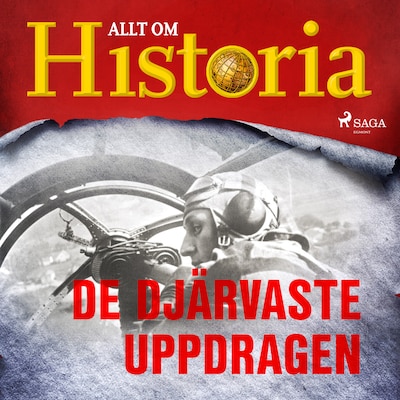 De djärvaste uppdragen