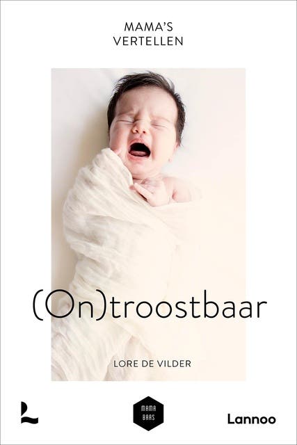 Mama's vertellen - ontroostbaar – omslag van het luisterboek van Lore De Vilder,Mama Baas