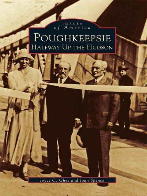Poughkeepsie: Halfway Up the Hudson – omslag til lydbogen af Joyce C Ghee, Joan Spence