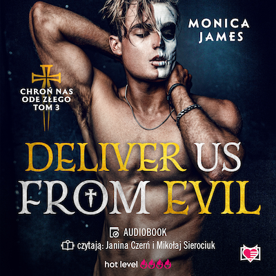 Deliver Us From Evil. Chroń nas ode złego. Tom 3