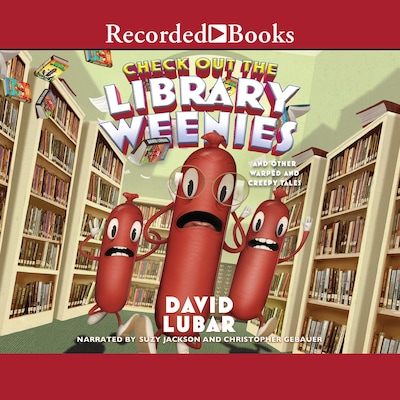 Check Out the Library Weenies – omslag til lydbogen af David Lubar