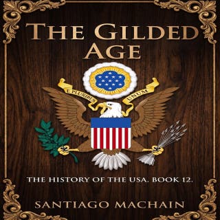 The Gilded Age