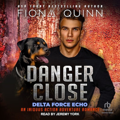 Danger Close – omslag til lydbogen af Fiona Quinn