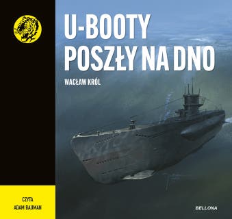 U-Booty poszły na dno – okładka audiobooka, autor Wacław Król