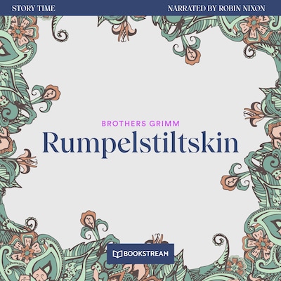 Rumpelstiltskin - Story Time, Episode 21