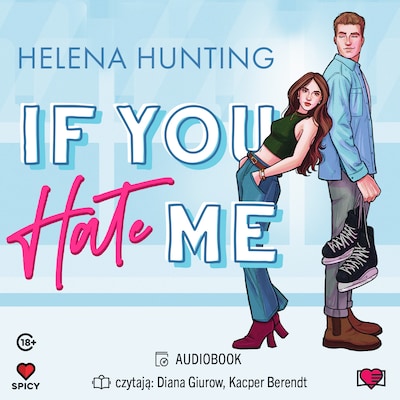 If You Hate Me. Toronto Terror – okładka audiobooka, autor Helena Hunting