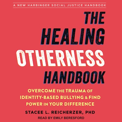 The Healing Otherness Handbook – omslag til lydbogen af Stacee L. Reicherzer, PhD