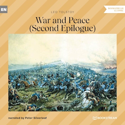War and Peace - Second Epilogue