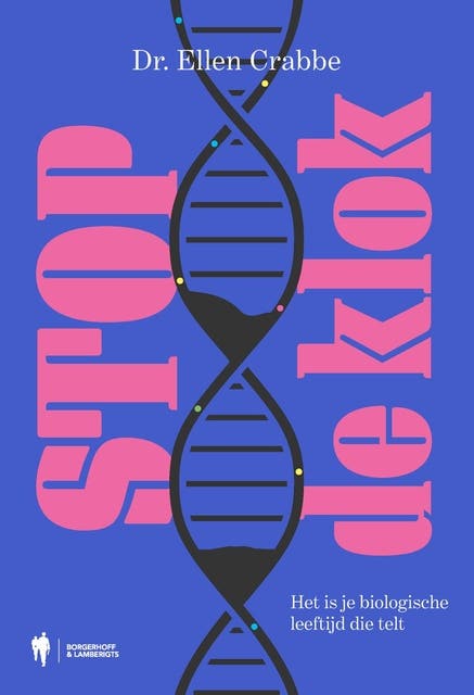 Stop de klok: Het is je biologische leeftijd die telt – omslag van het luisterboek van Ellen Crabbe