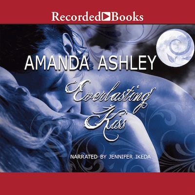 Everlasting Kiss – omslag til lydbogen af Amanda Ashley