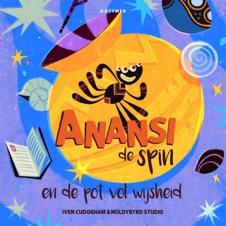 Anansi de spin en de pot vol wijsheid – omslag van het luisterboek van Iven Cudogham