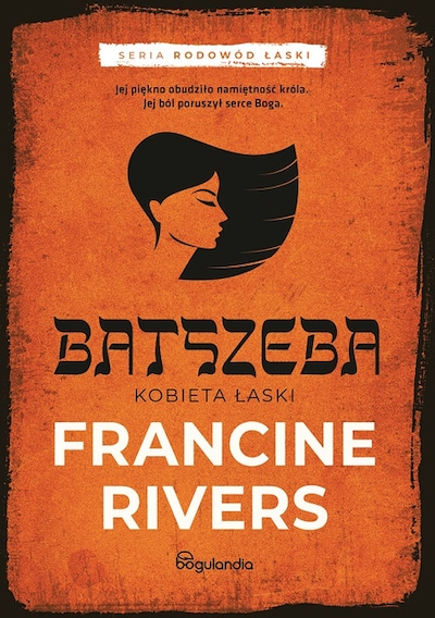 Batszeba Kobieta łaski – okładka audiobooka, autor Francine Rivers