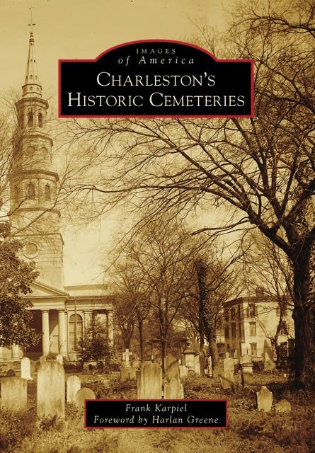 Charleston's Historic Cemeteries – omslag til lydbogen af Frank Karpiel