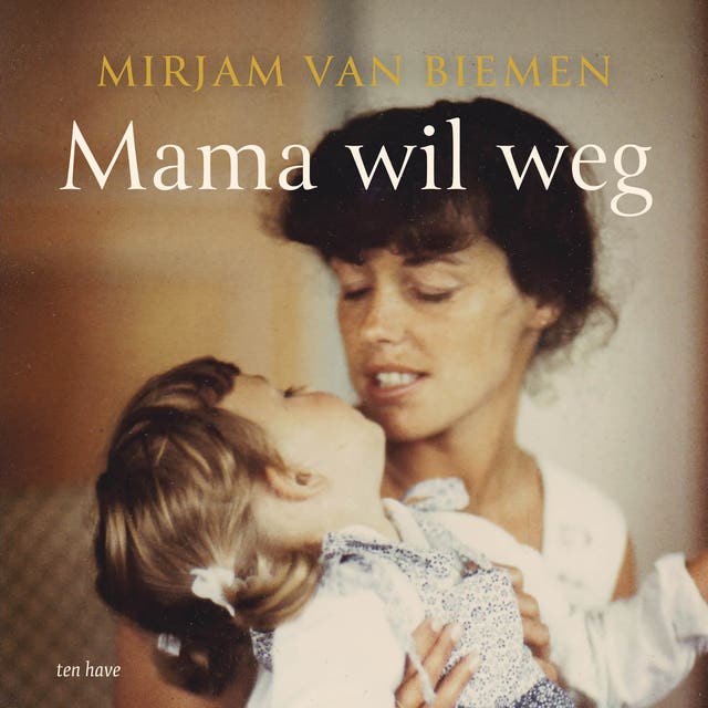 Mama wil weg: Een zoektocht naar mijn moeder – omslag van het luisterboek van Mirjam van Biemen
